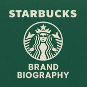 Podcast Starbucks  - Brand Biography