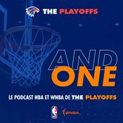 Podcast And One: le podcast NBA et WNBA de The Playoffs