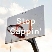 Podcast Stop Cappin'