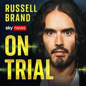 Podcast Russell Brand: On Trial