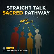 Podcast Straight Talk Sacred Pathway