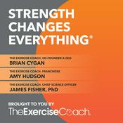 Podcast Strength Changes Everything