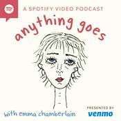 Podcast anything goes with emma chamberlain