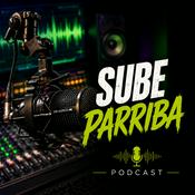 Podcast Sube Parriba