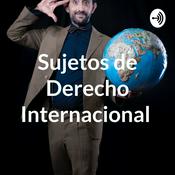 Podcast Sujetos de Derecho Internacional