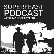 Podcast SuperFeast Podcast