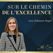 Podcast Sur le Chemin de L'Excellence