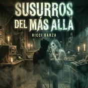 Podcast Susurros del Mas Allá