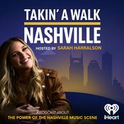 Podcast Takin’ A Walk Nashville