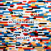 Podcast Taking of Celebrities- Sockar Sherlyn