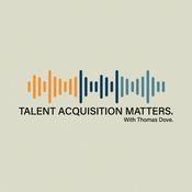 Podcast Talent Acquisition Matters