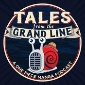 Podcast Tales from the Grand Line