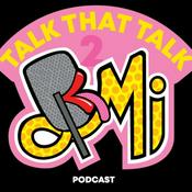 Podcast Talk that Talk 2 Mi