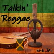 Podcast Talkin' Reggae