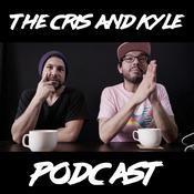 Podcast The Cris And Kyle Podcast