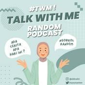 Podcast #TalkWithMe! (Random Podcast)