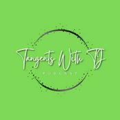 Podcast Tangents With Tj