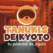 Podcast Tanukis de Kyoto - Tu pódcast de Japón