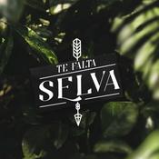 Podcast Te falta Selva - El podcast de encuentro de los Chamanes digitales.