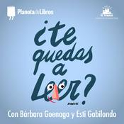 Podcast ¿Te quedas a leer?