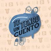 Podcast Te Tengo un Cuento