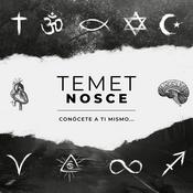 Podcast TEMET NOSCE | Conócete a ti mismo 👁