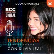 Podcast Tendencias con Silvia Leal