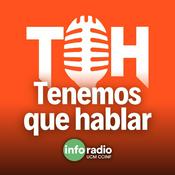 Podcast Tenemos que hablar en Inforadio UCM