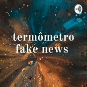 Podcast termômetro fake news
