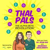 Podcast Thal Pals: The Alpha Beta Revolution