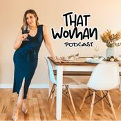 Podcast That Woman Podcast