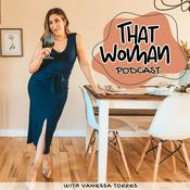 Podcast That Woman Podcast