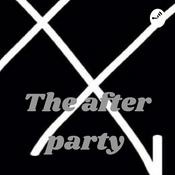 Podcast The After Party