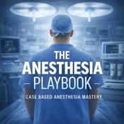 Podcast The Anesthesia Playbook | TAP