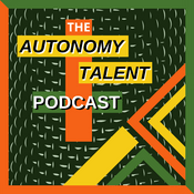 Podcast The Autonomy Talent Podcast