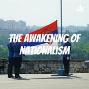 Podcast The awakening of Nationalism
