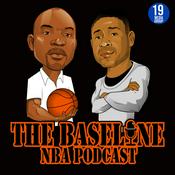 Podcast The Baseline NBA Podcast