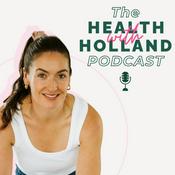 Podcast Health with Holland Podcast