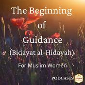 Podcast The Beginning of Guidance for Muslim Women