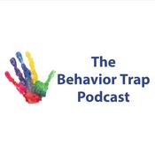 Podcast The Behavior Trap