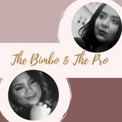 Podcast The Bimbo & The Pro