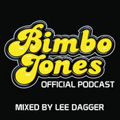 Podcast The Bimbo Jones Radio Show Podcast Mixed By Lee Dagger