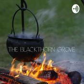 Podcast The Blackthorn Grove