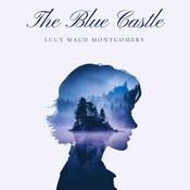 Podcast The Blue Castle by L.M. Montgomery