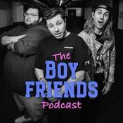 Podcast The Boy Friends Podcast