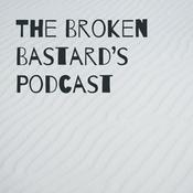 Podcast The Broken Bastard's Podcast