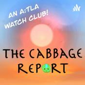 Podcast The Cabbage Report - An A:TLA WatchClub!