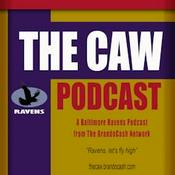 Podcast The CAW: A Baltimore Ravens Podcast