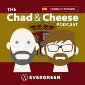 Podcast The Chad & Cheese - Español