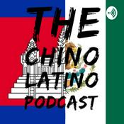 Podcast The Chino Latino Podcast